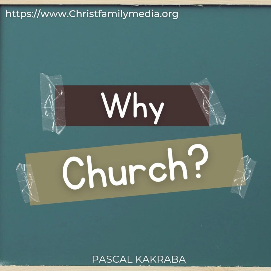 Why Church?