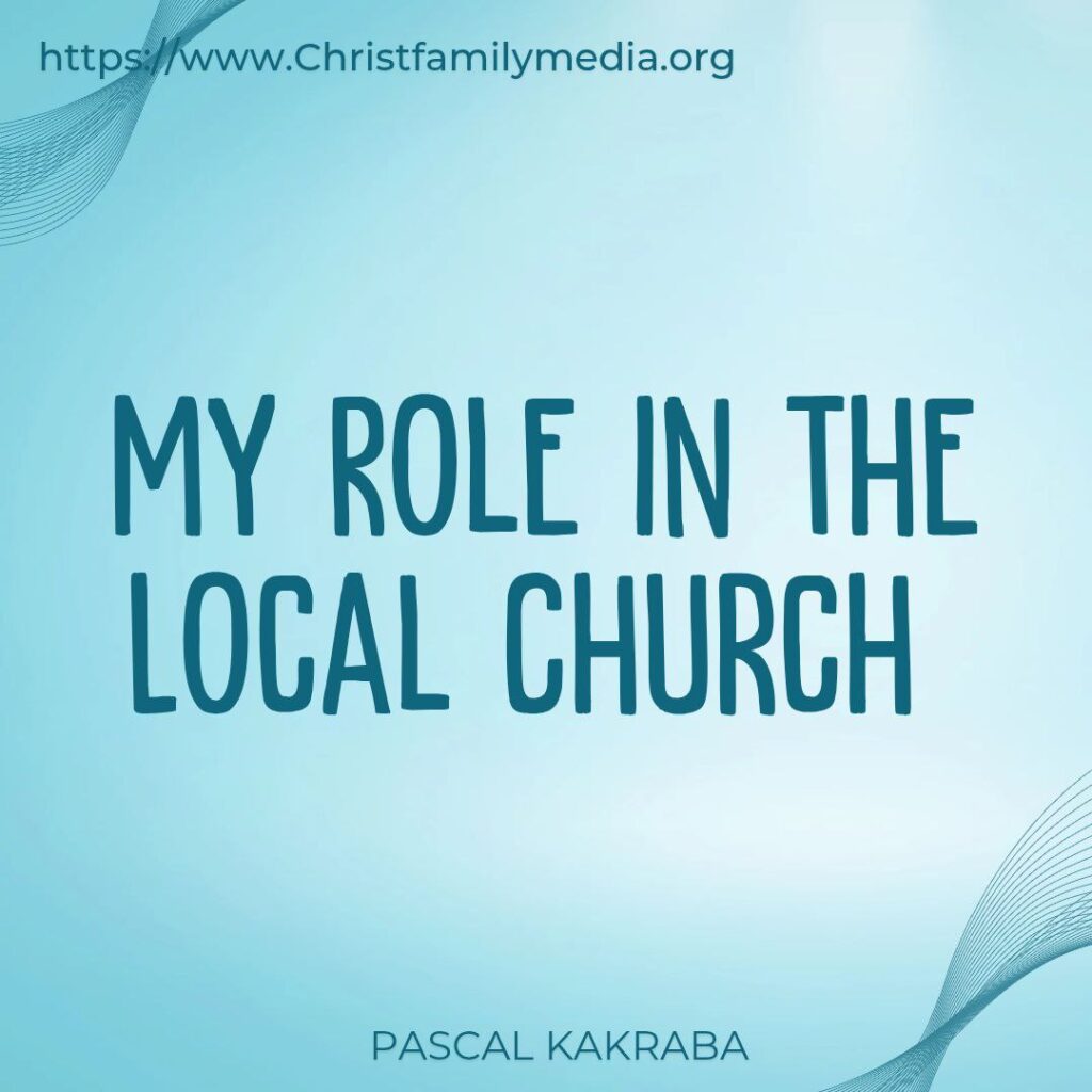 My Role In The Local Church
