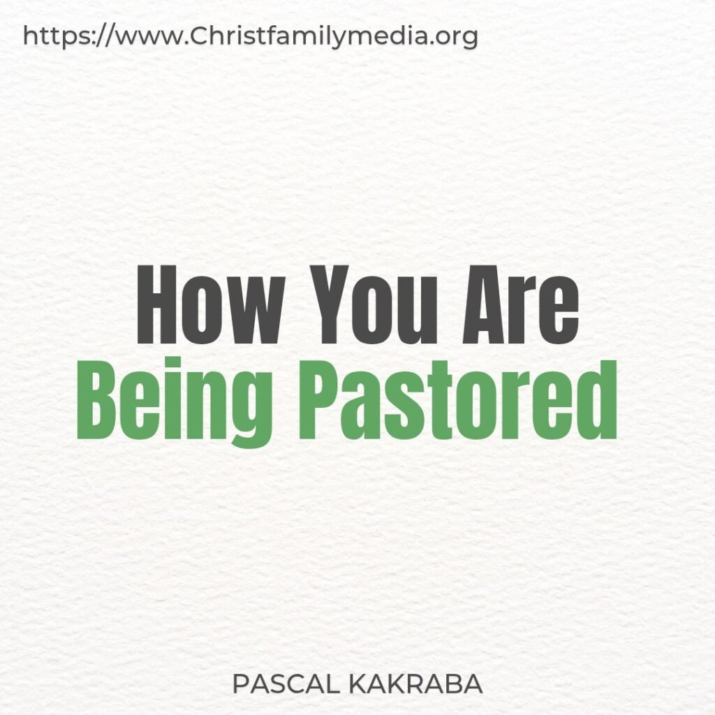 How You Are Being Pastored