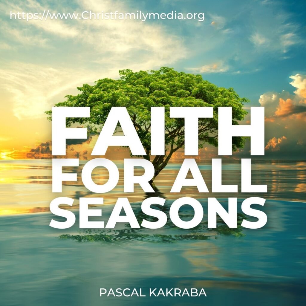 Faith For All Seasons