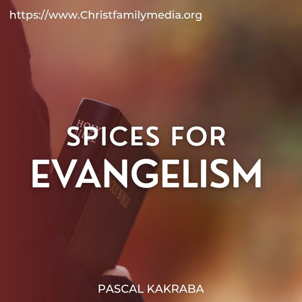 Spices For Evangelism