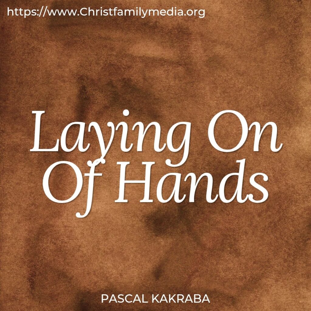 Laying On Of Hands