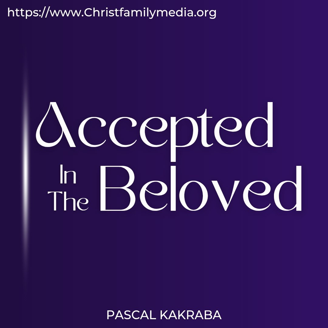 Accepted In The Beloved
