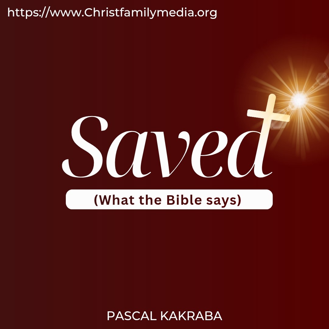 Saved – What the Bible says